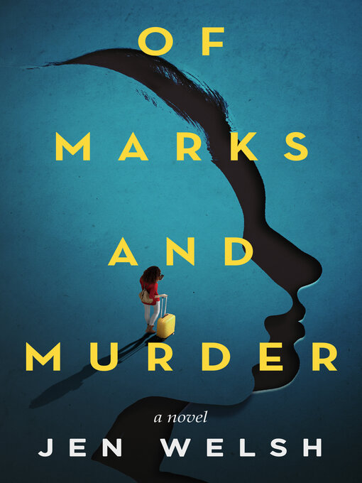 Title details for Of Marks and Murder by Jen Welsh - Available